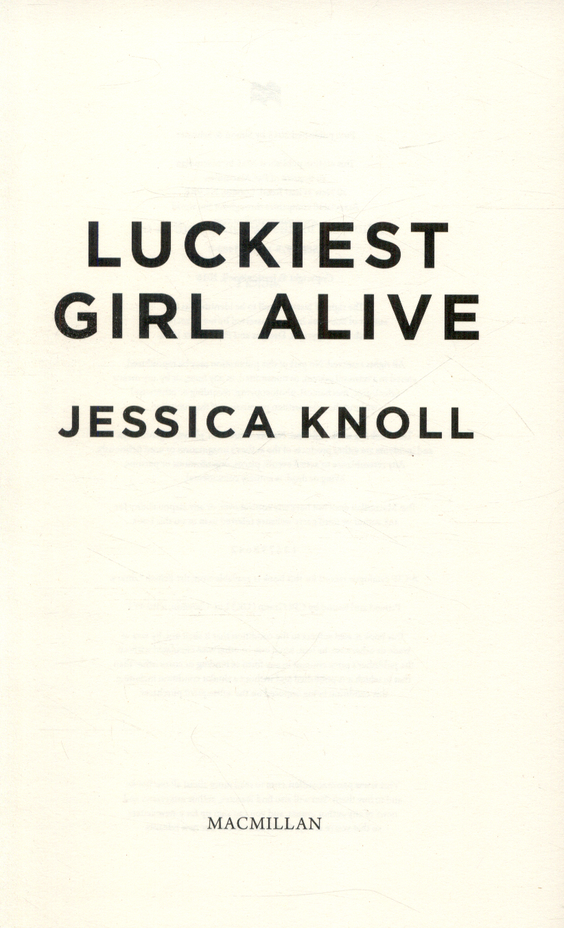 Luckiest girl alive by Knoll, Jessica (Author) (9781509814800) BrownsBfS