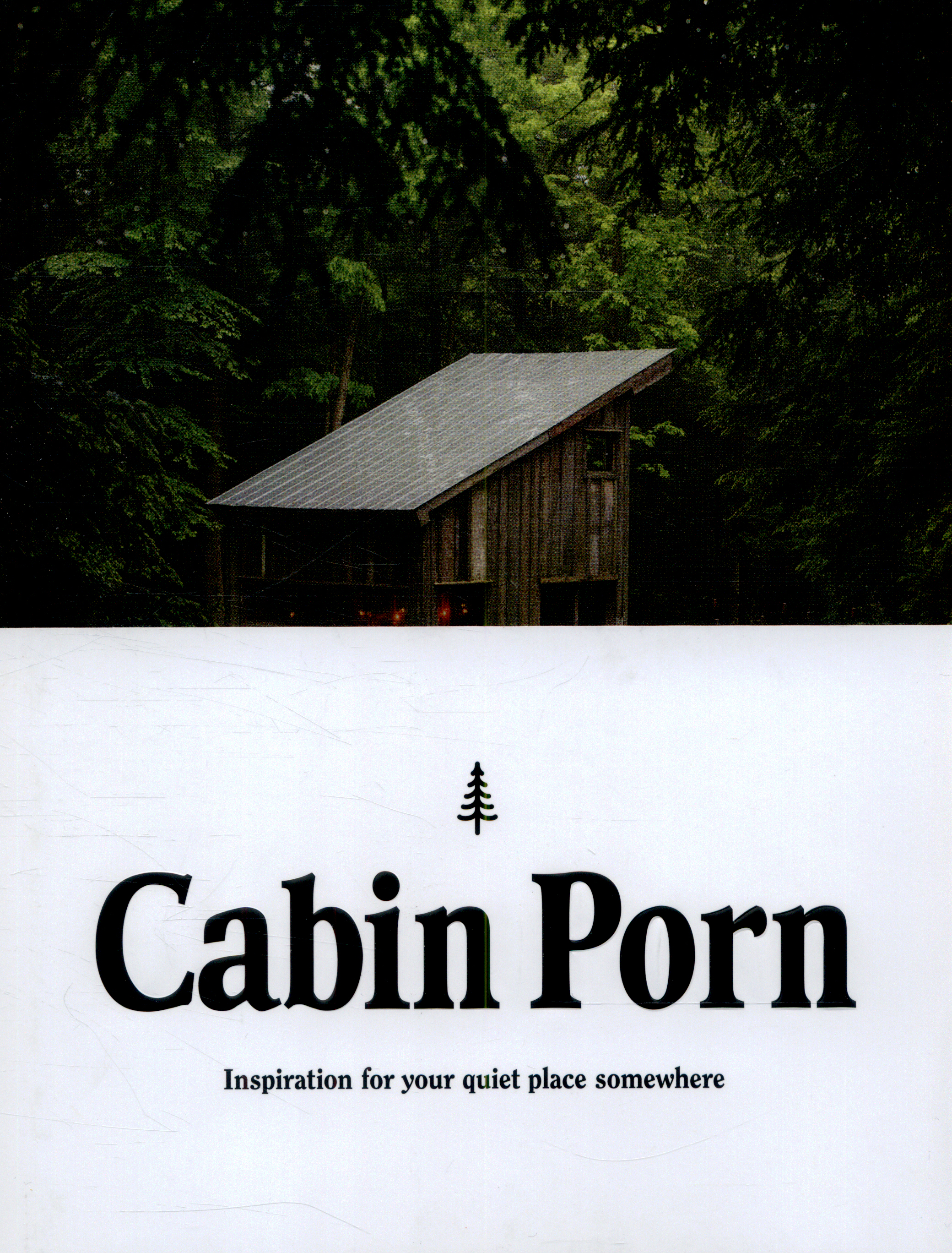 Cabin Porn Inspiration For Your Quiet Place Somewhere By - 