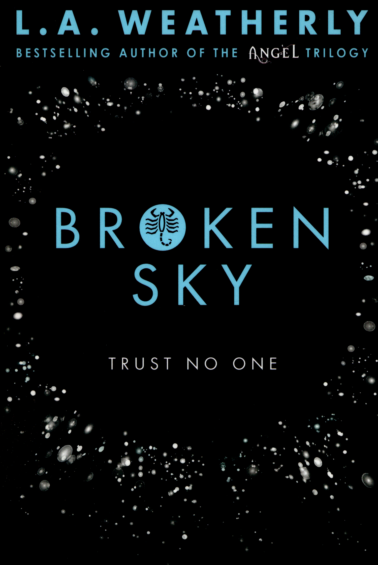 Broken sky by Weatherly, L. A. (9781409572022) BrownsBfS