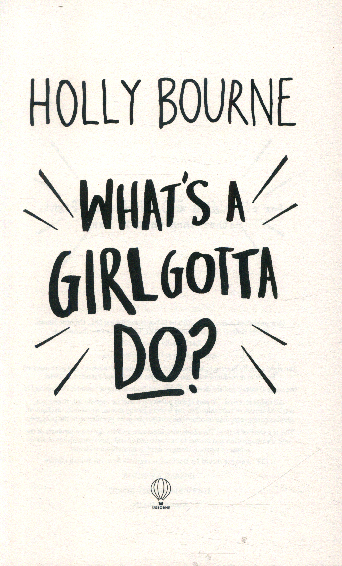 What's a girl gotta do? by BOURNE, HOLLY (9781474915021) BrownsBfS