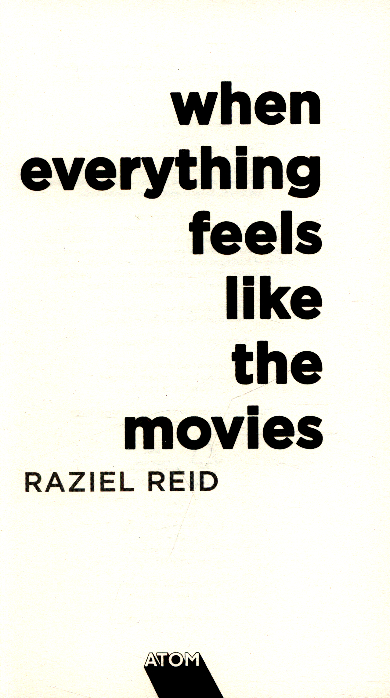 When everything feels like the movies by Reid, Raziel (9781472151278) BrownsBfS