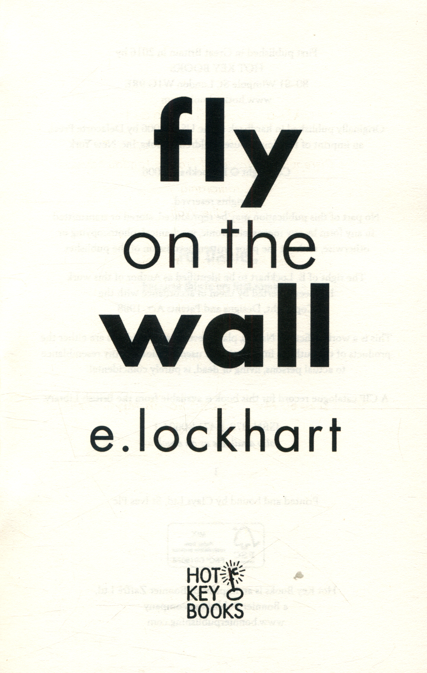 Fly on the wall by Lockhart, E. (9781471406041) BrownsBfS