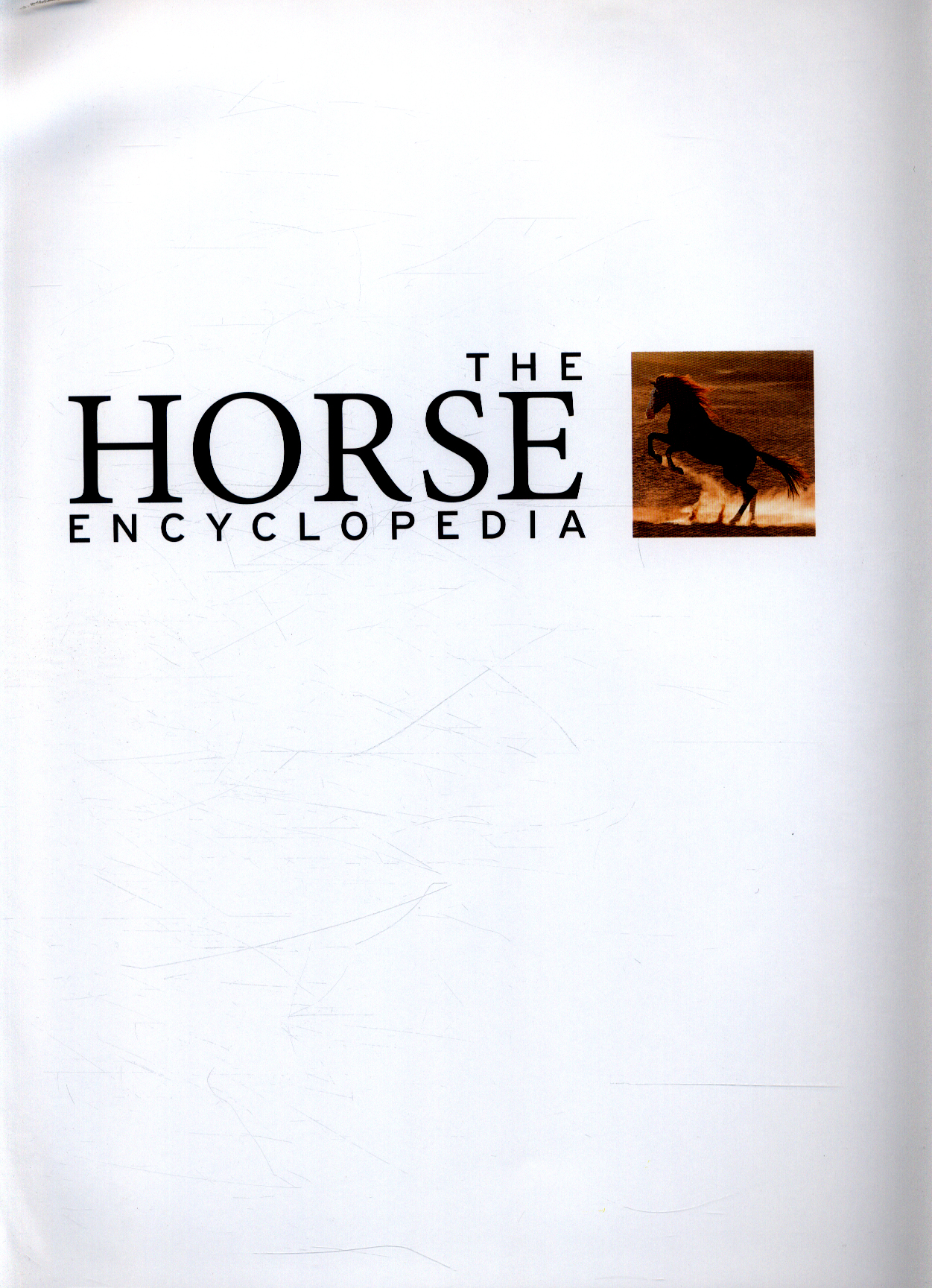 The horse encyclopedia by Hartley Edwards, Elwyn (9780241249789 ...