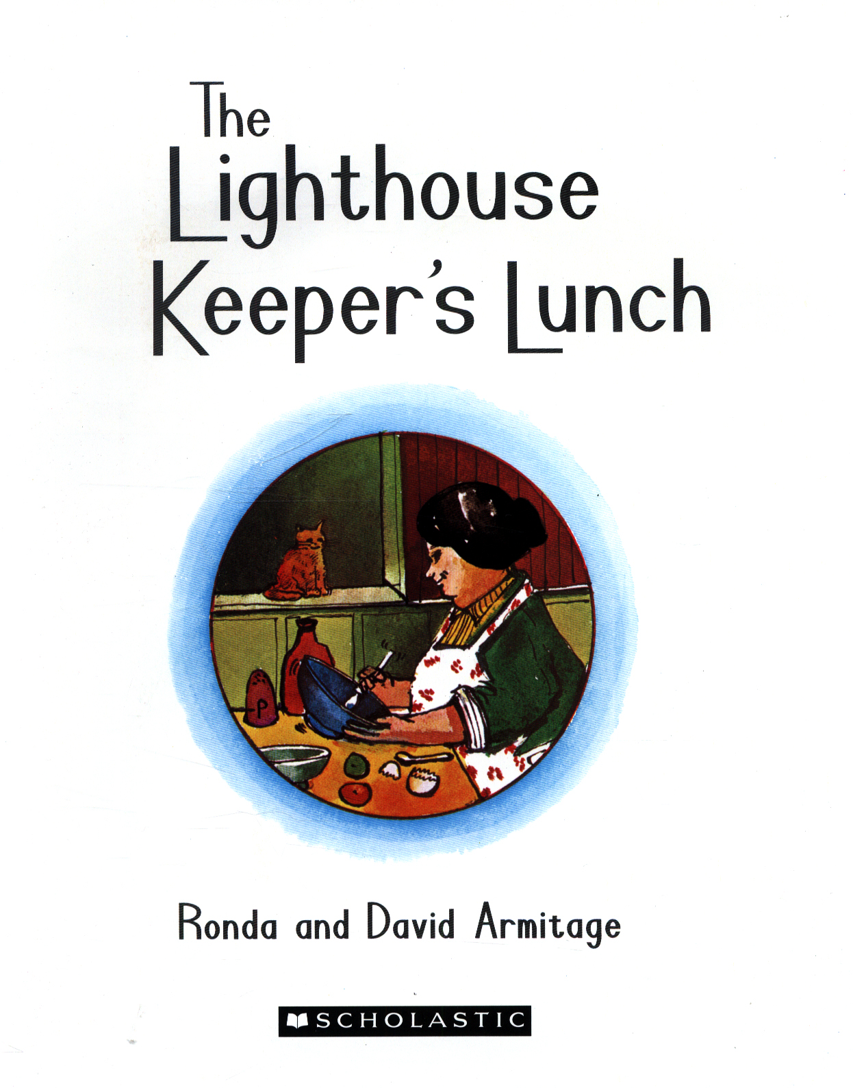 The lighthouse keeper's lunch by Armitage, Ronda (9781407159669