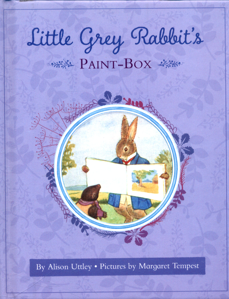 Little Grey Rabbit's paintbox by The Alison Uttley Literary Property