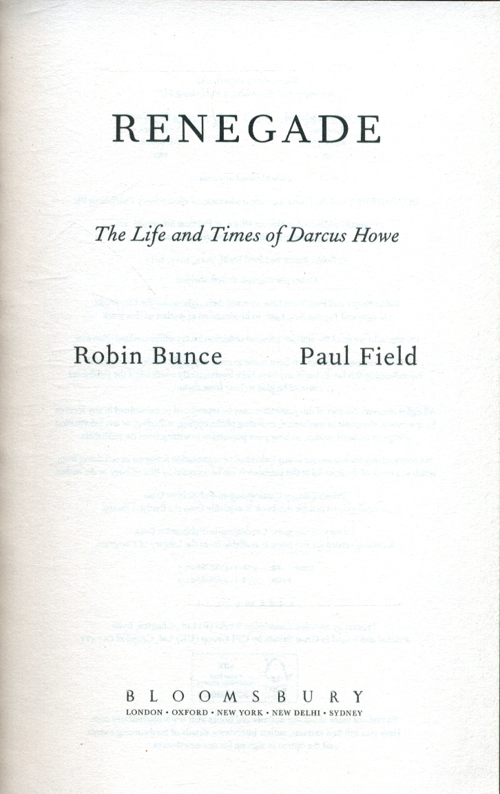 Renegade by Bunce, Robin (Bye Fellow in History, St Edmund's College ...