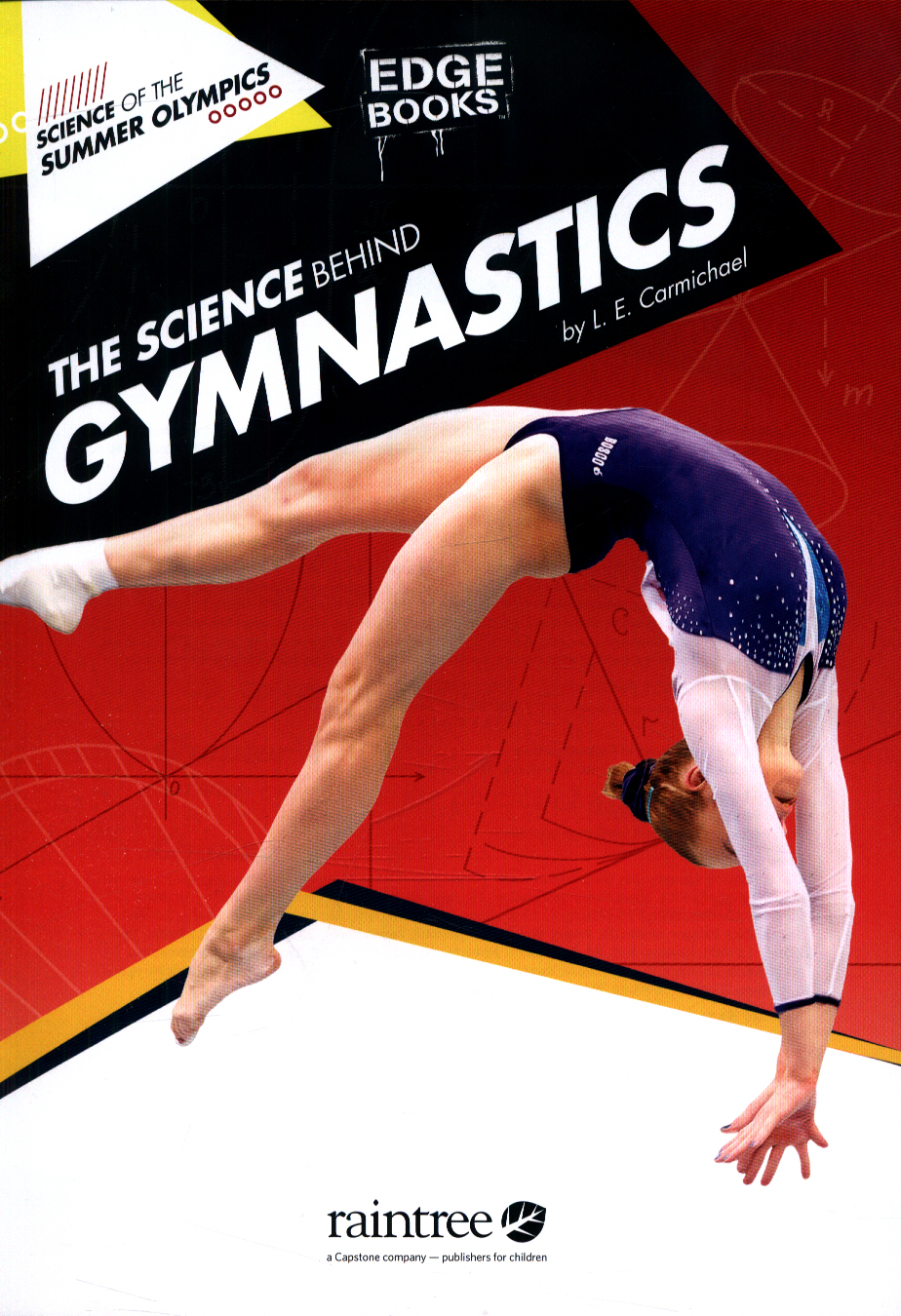 The science behind gymnastics by Carmichael, L. E. (9781474711463