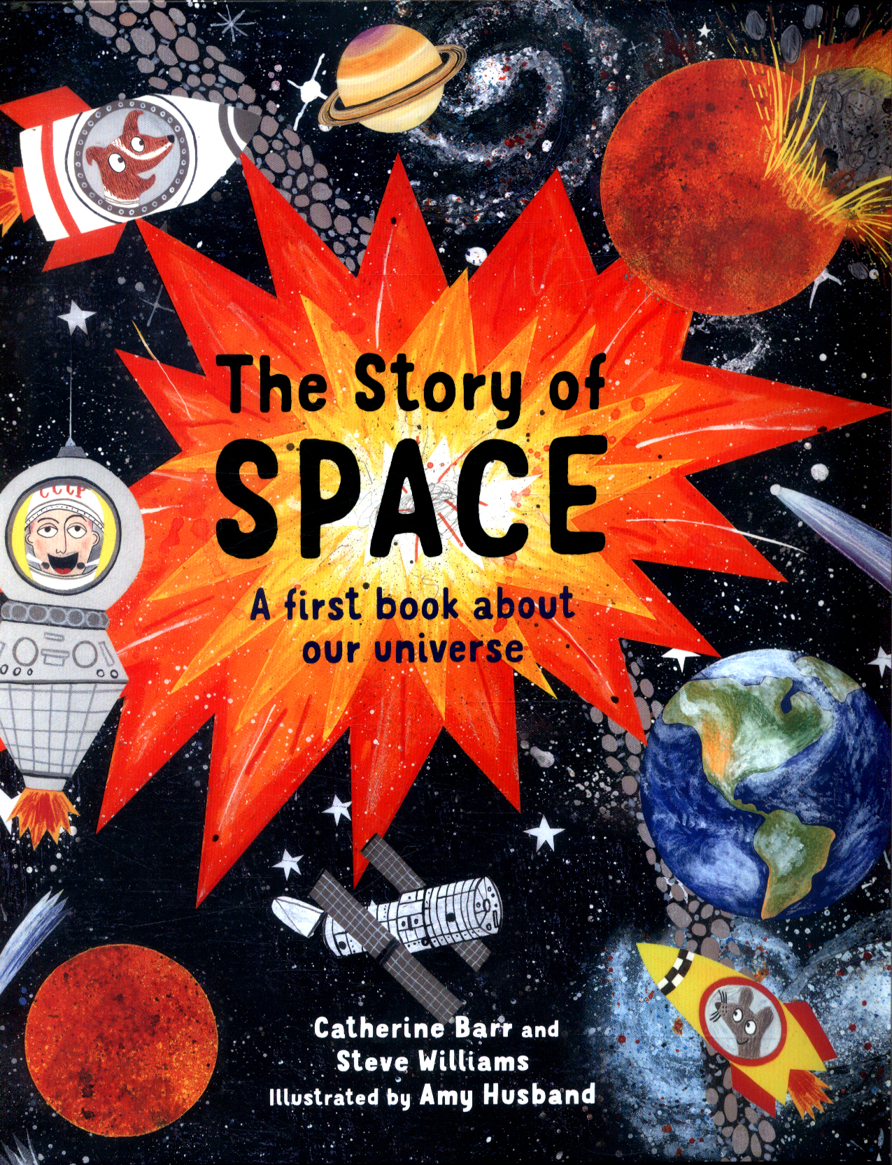 The story of space a first book about our universe by Barr, Catherine