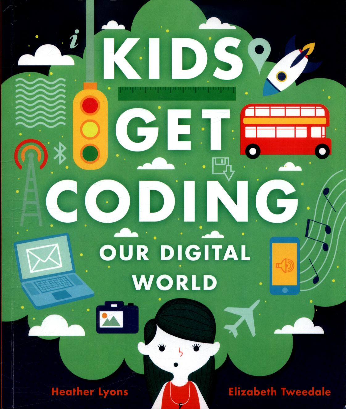 Our digital world by Lyons, Heather (9780750297509) BrownsBfS