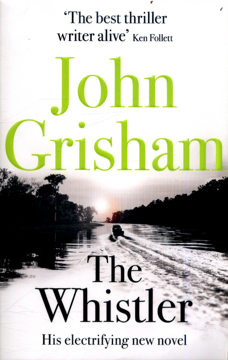 The whistler by Grisham, John (9781444791099) BrownsBfS