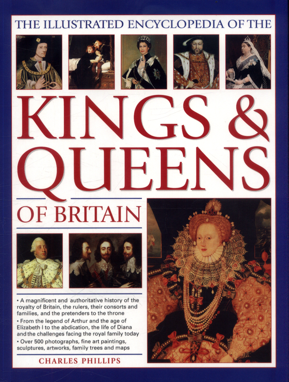 The illustrated encyclopedia of the kings & queens of Britain a