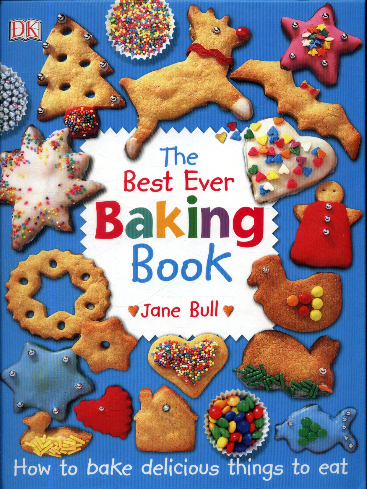 The best ever baking book by Bull, Jane (9780241318164) BrownsBfS