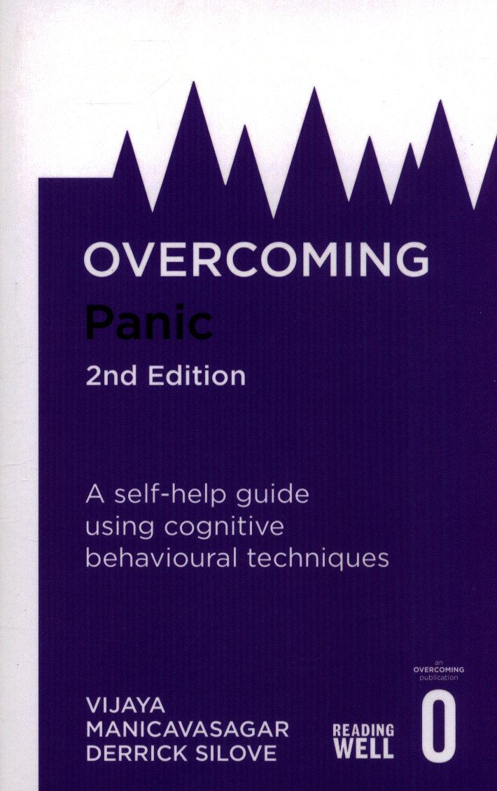 Overcoming Panic, 2nd Edition by Manicavasagar, Prof Vijaya ...