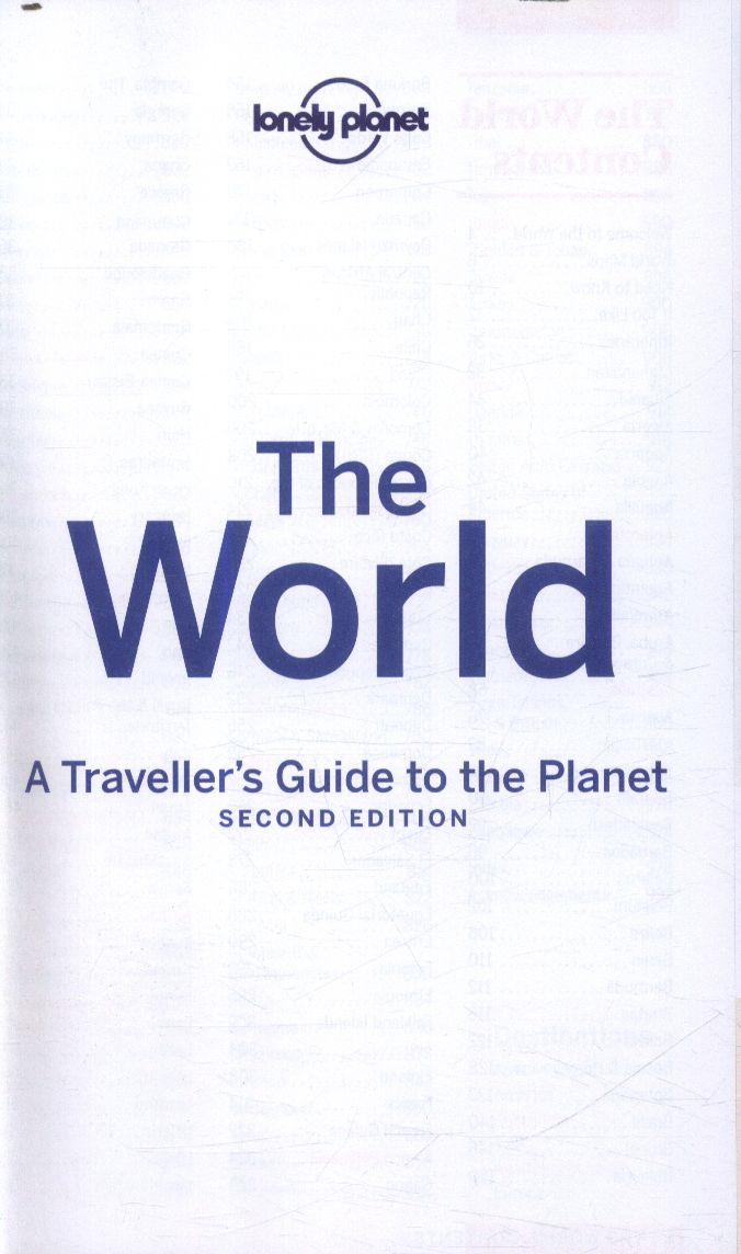 The world : a traveller's guide to the planet by Lonely Planet ...