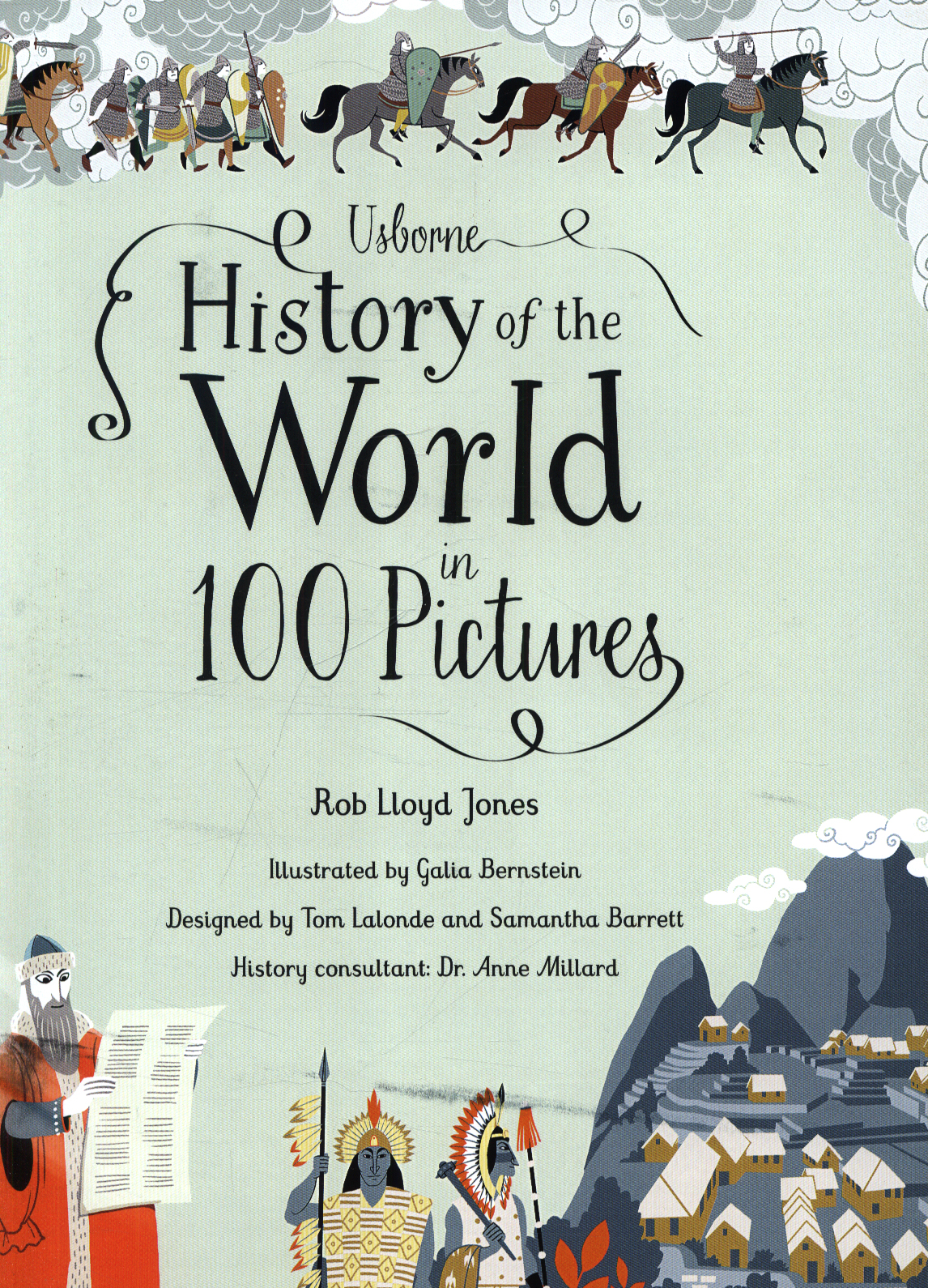 Usborne history of the world in 100 pictures by Jones, Rob Lloyd