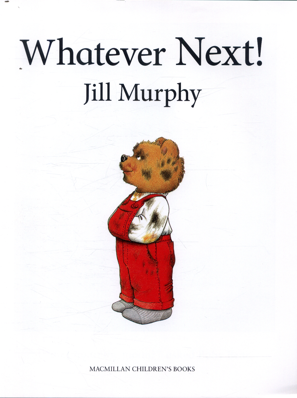 Whatever Next By Murphy Jill 9781509862580 BrownsBfS
