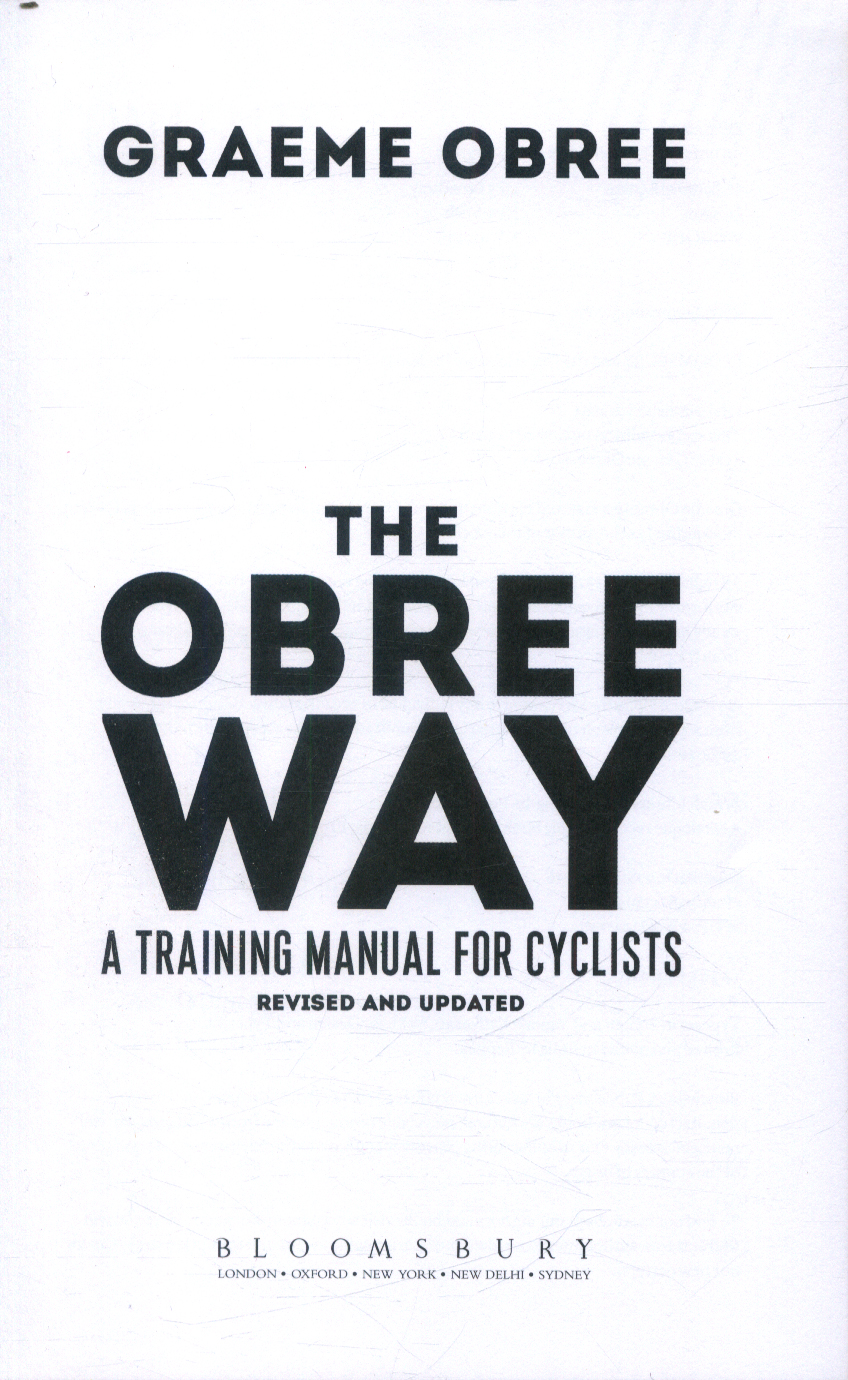The Obree way : a training manual for cyclists (Revised and updated [edition ])