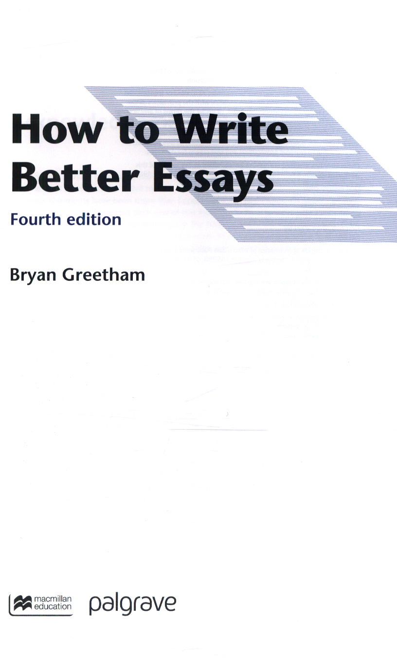 How to write better essays by Greetham, Bryan (9781352001143) BrownsBfS