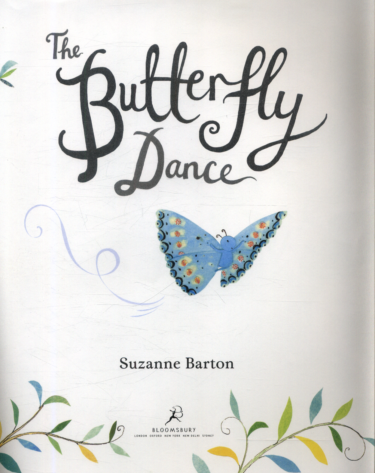 The butterfly dance by Barton, Suzanne (9781408864852) BrownsBfS