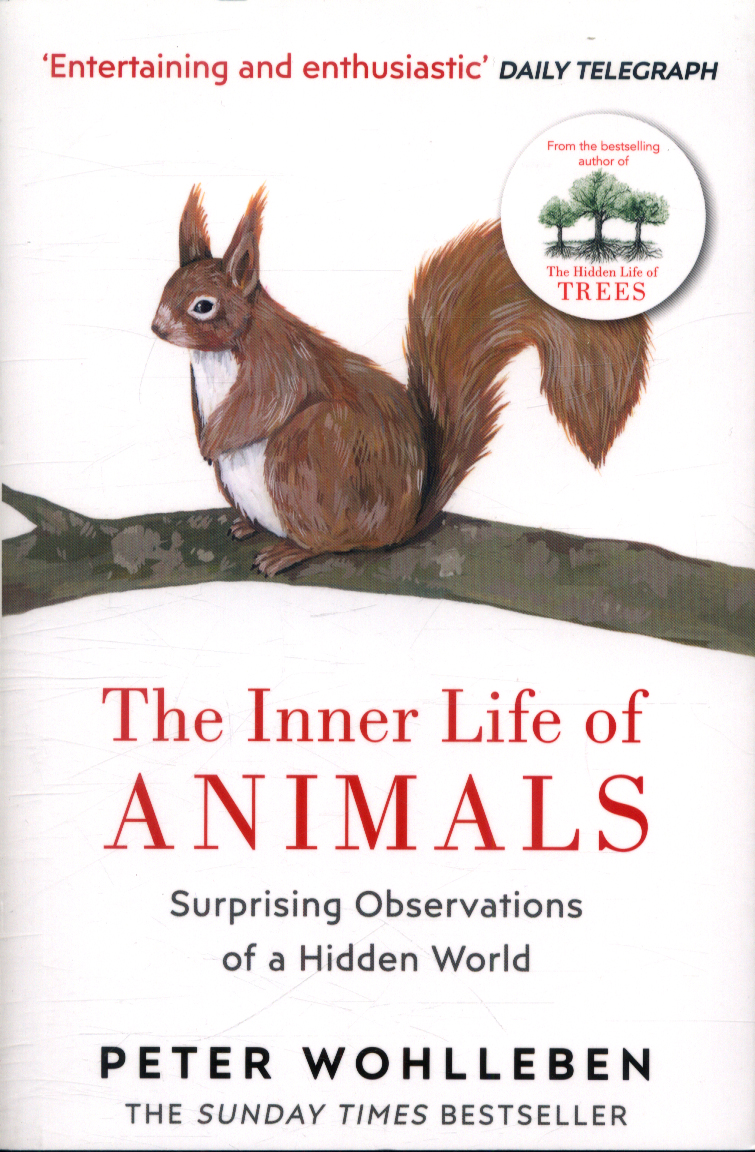 The Inner Life of Animals by Wohlleben, Peter (9781784705954) | Browns ...