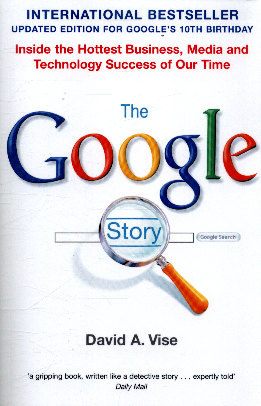 The Google Story by Vise, David A. (9781509889211) | Browns Books