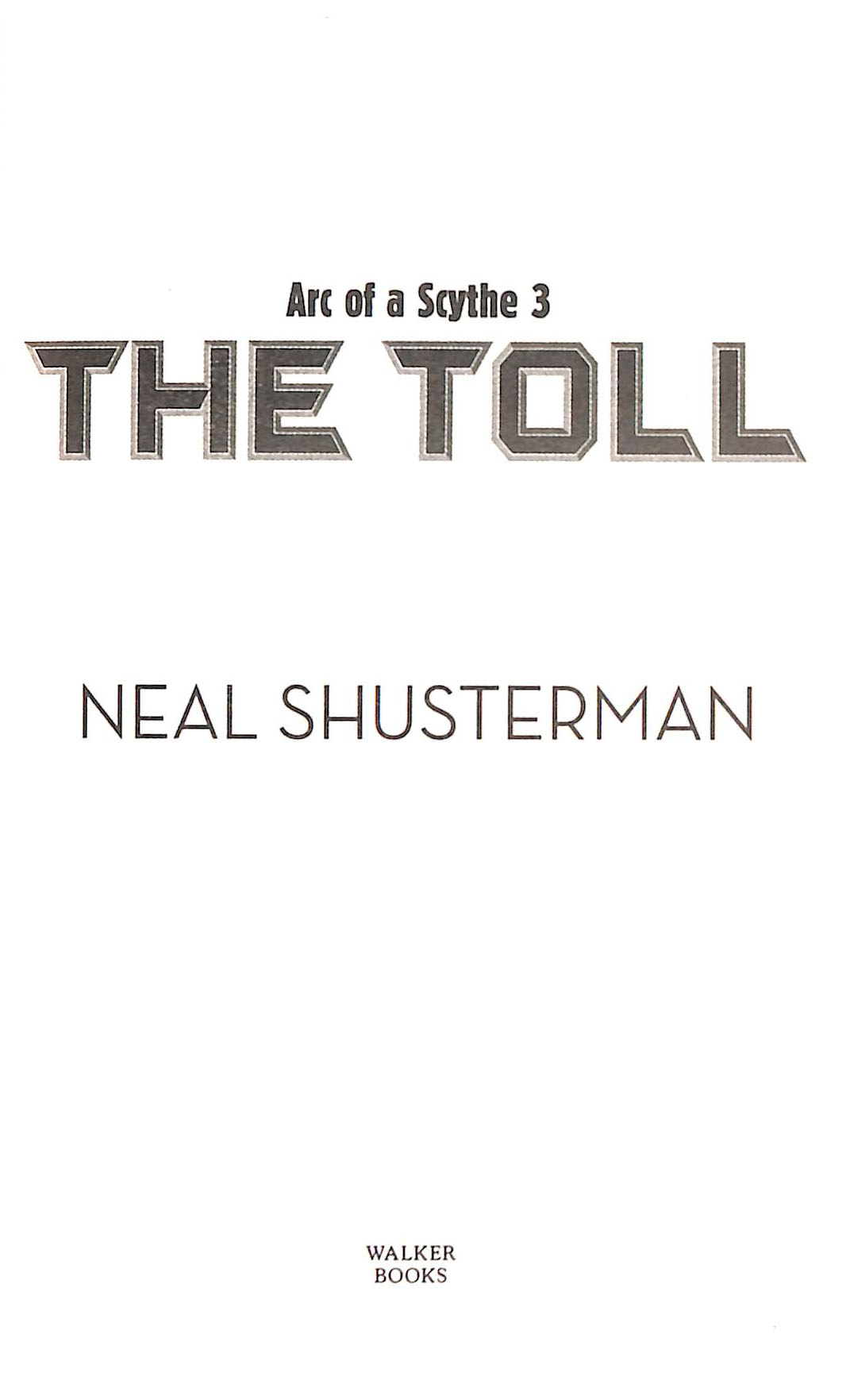 the toll neal shusterman the toll neal shusterman