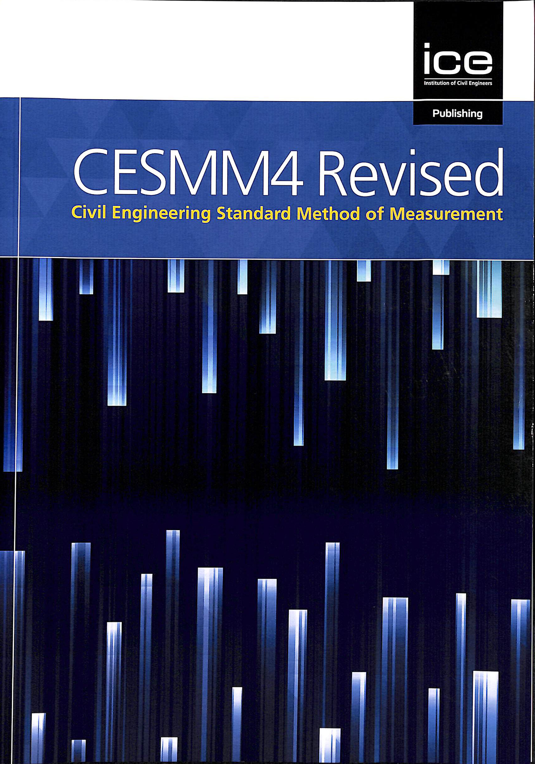 CESMM4 civil engineering standard method of measurement by