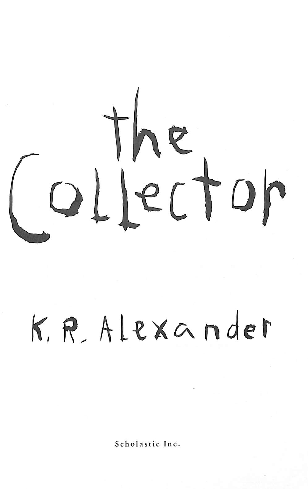 The collector by Alexander, K. R. (9780702300561) BrownsBfS