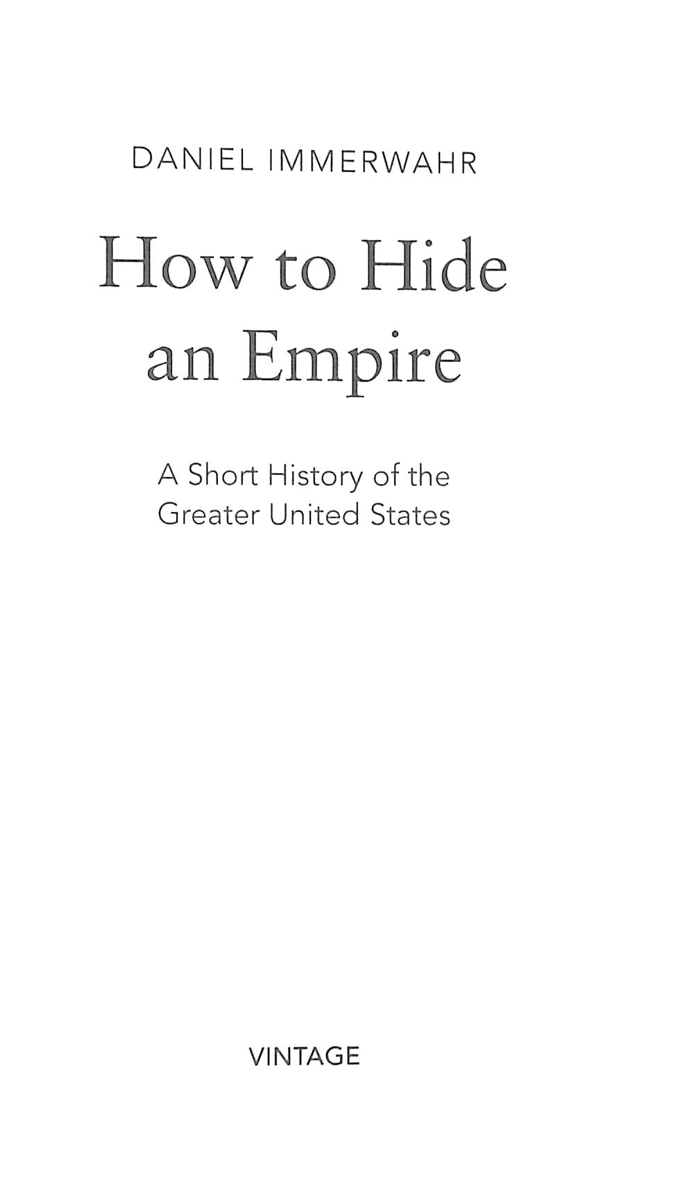 how to hide an empire daniel immerwahr