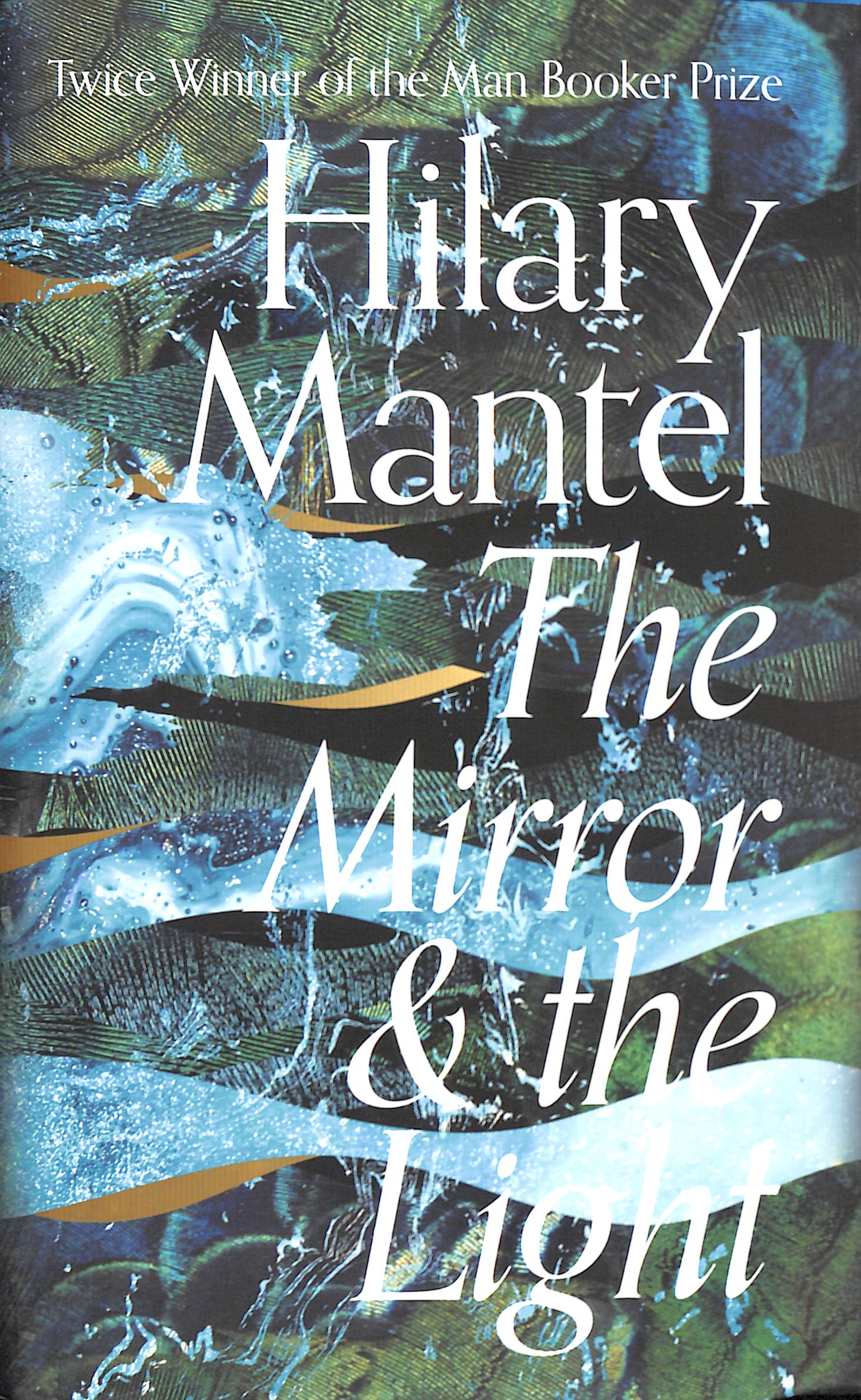 the mirror & the light hilary mantel the mirror & the light hilary mantel