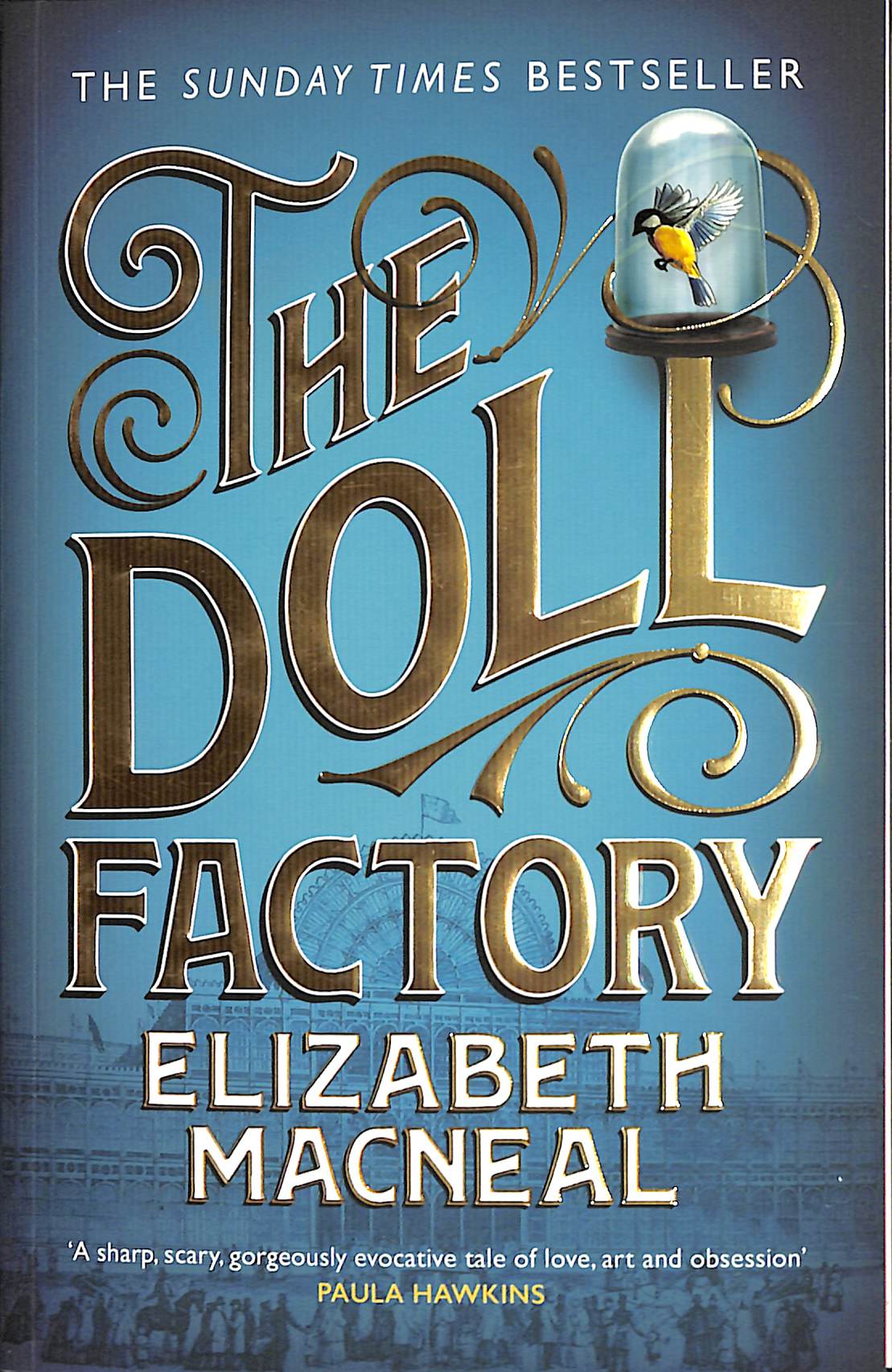 The Doll Factory by Elizabeth Macneal The Doll Factory by Elizabeth Macneal