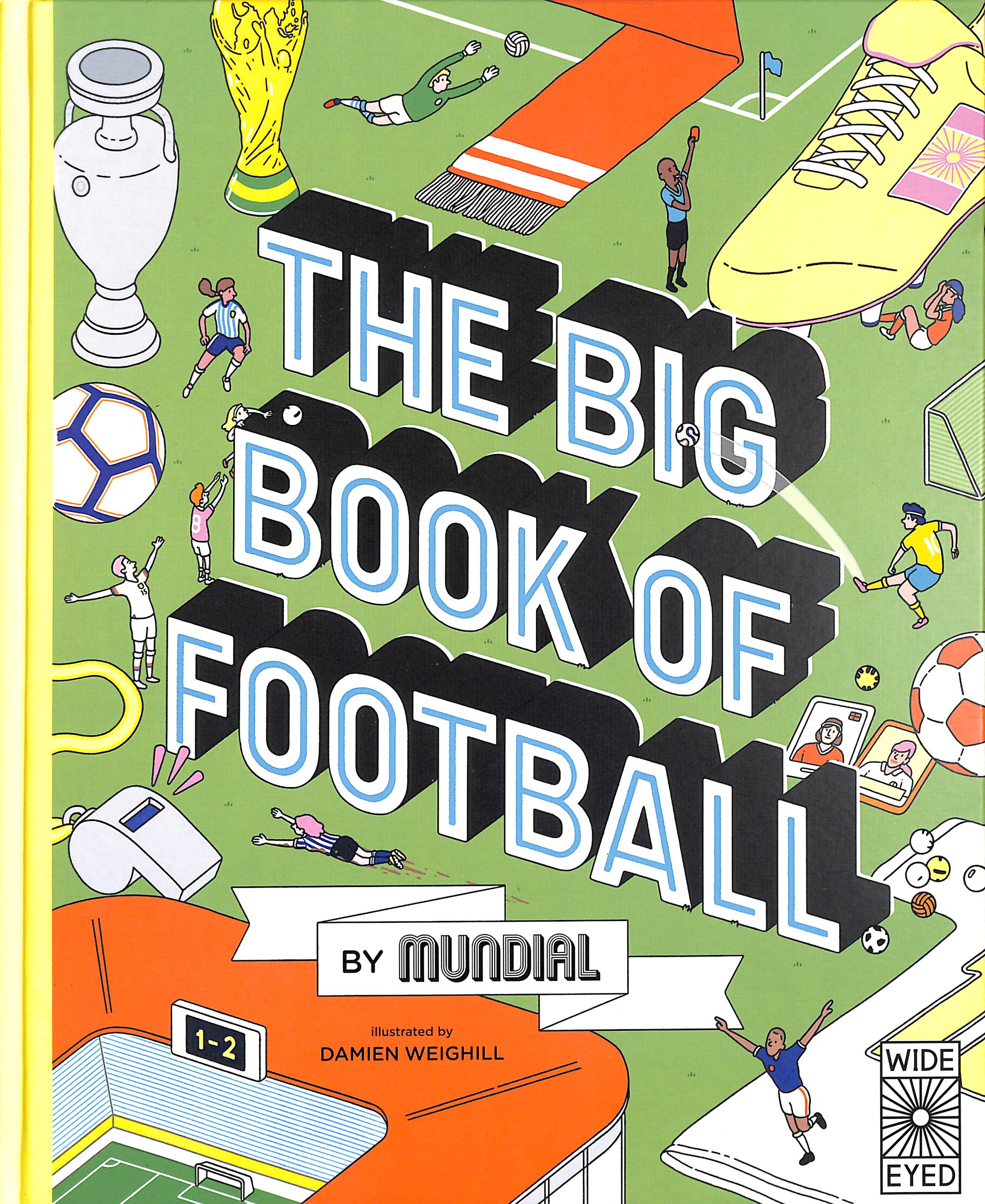 The big book of football by Mundial (9780711258204) BrownsBfS