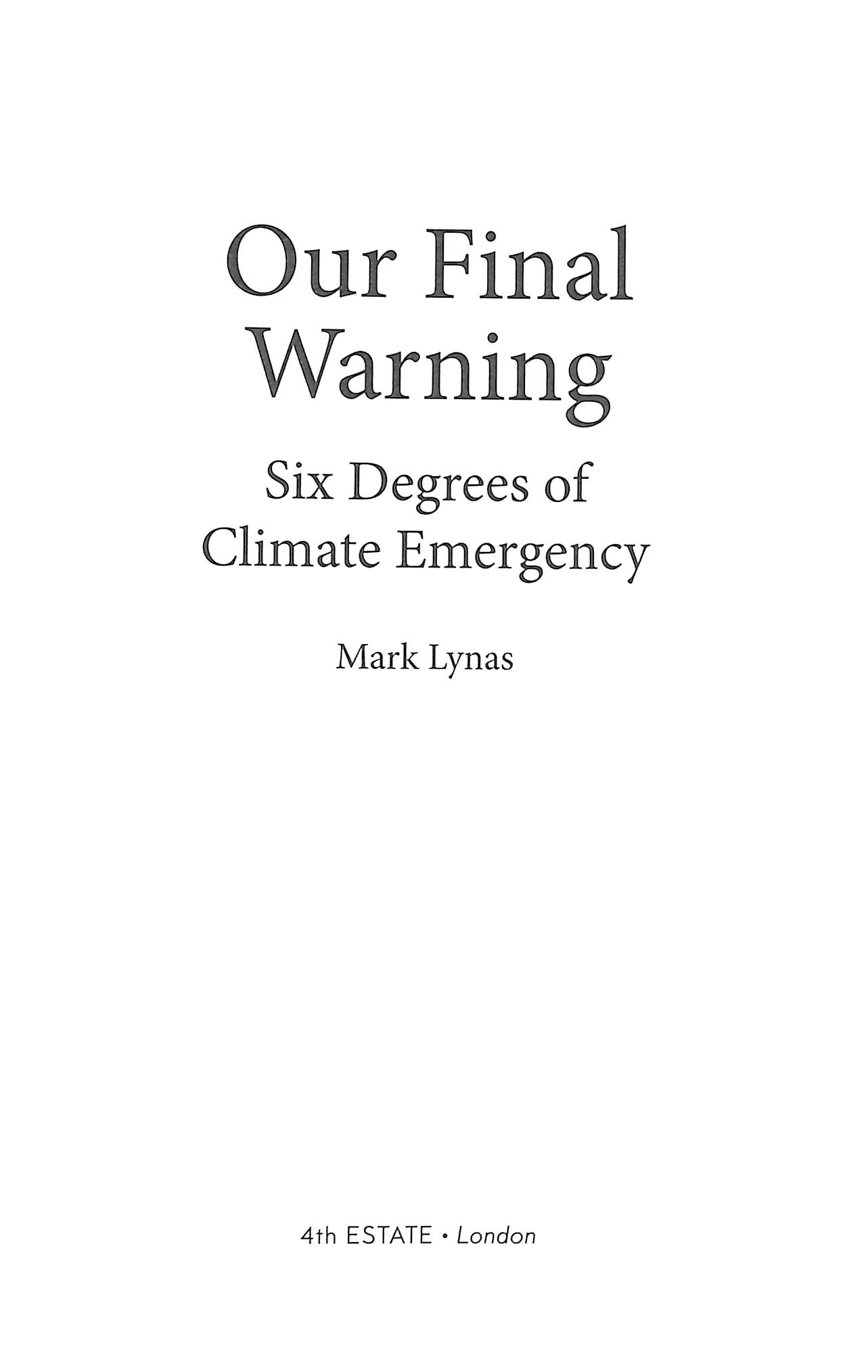 our final warning six degrees of climate emergency our final warning six degrees of climate emergency