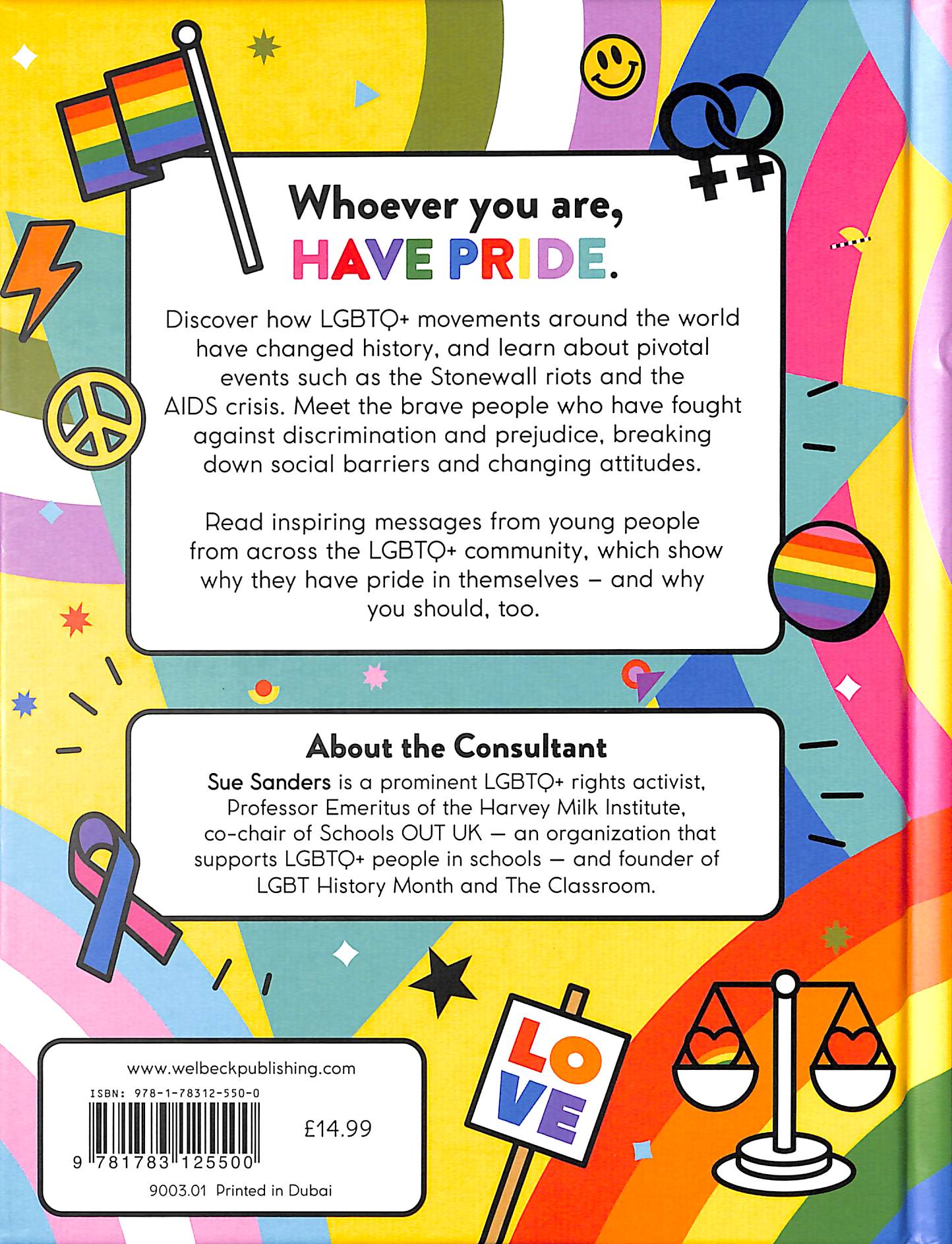 Have Pride an inspirational history of the LGBTQ+ movement by Stella Caldwell Have Pride an inspirational history of the LGBTQ+ movement by Stella Caldwell