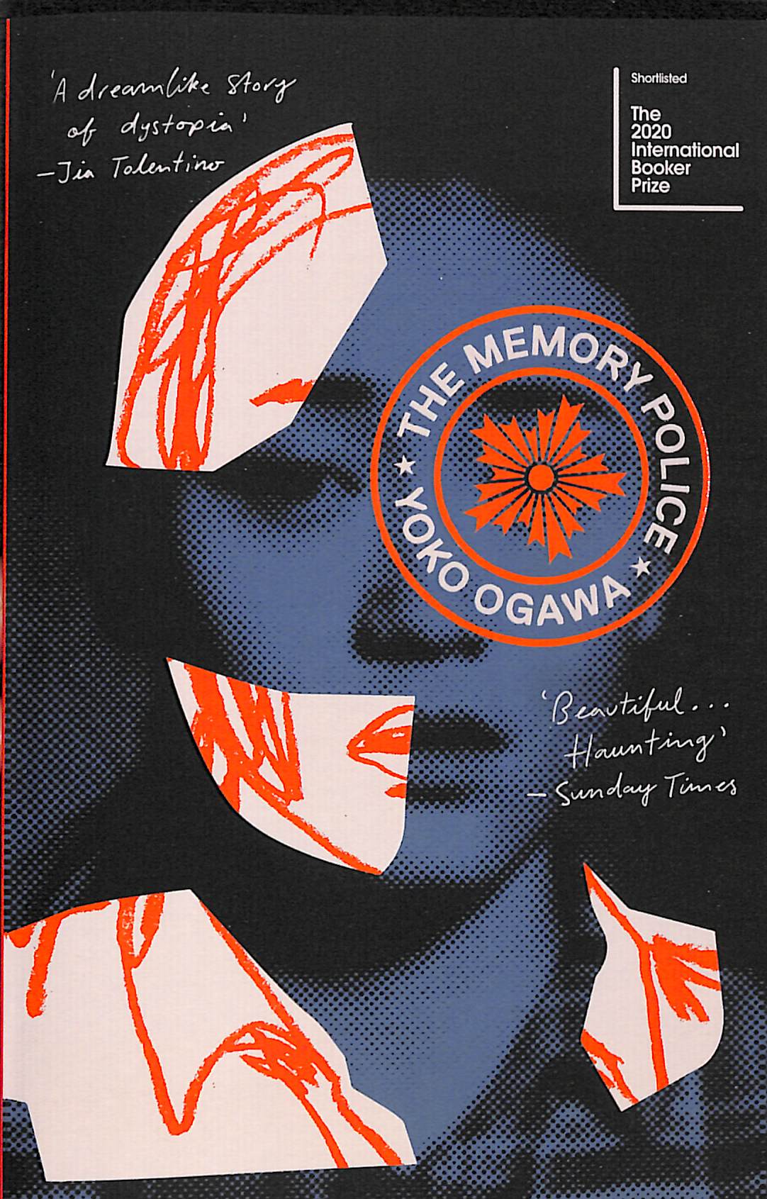 The Memory Police by Yōko Ogawa The Memory Police by Yōko Ogawa