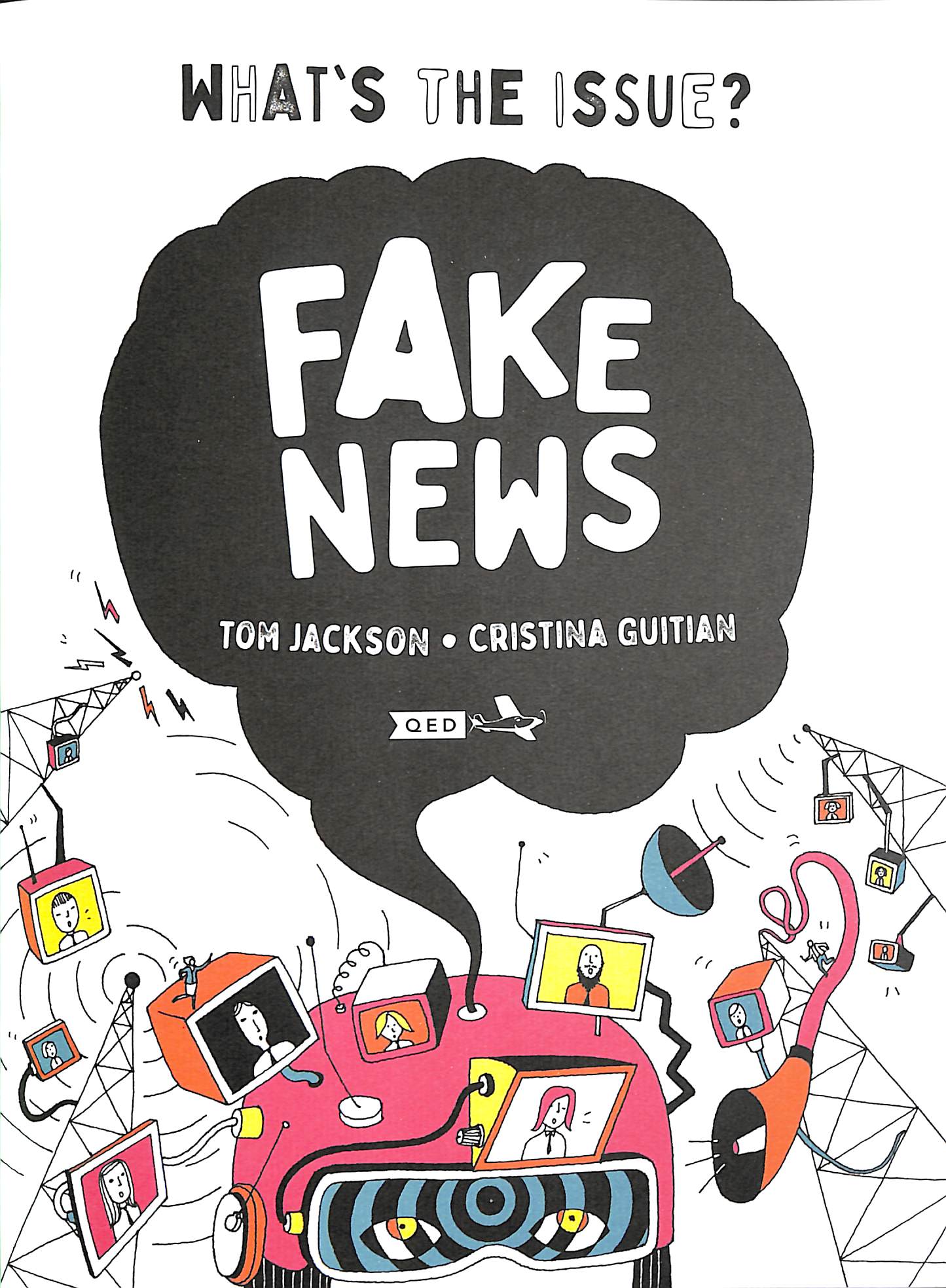 Fake news by Jackson, Tom (9780711250321) BrownsBfS