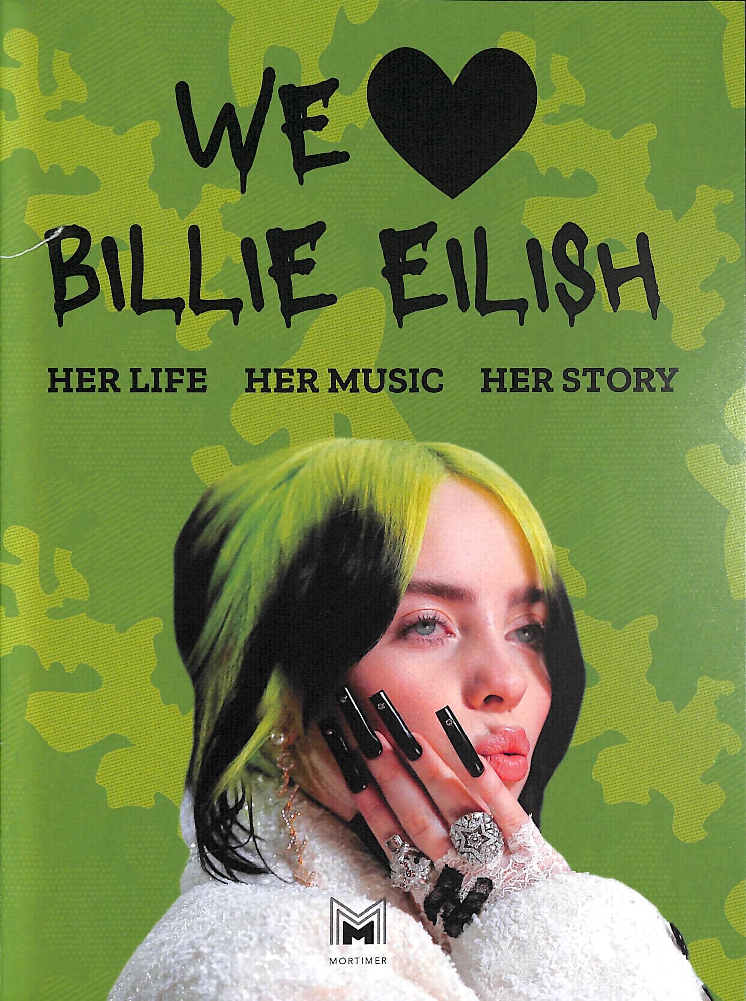 We [symbol of a heart] Billie Eilish her life, her music