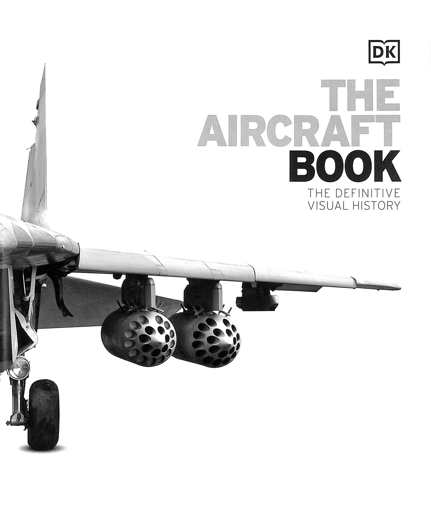 The aircraft book the definitive visual history by DK (9780241446355