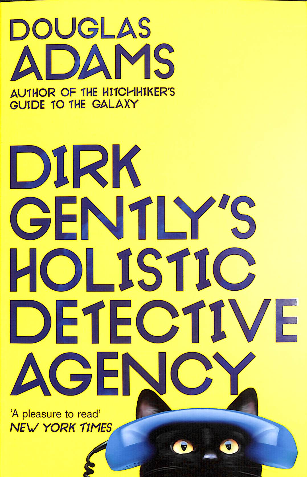 Dirk Gently's Holistic Detective Agency Douglas Adams Dirk Gently's Holistic Detective Agency by Adams, Douglas