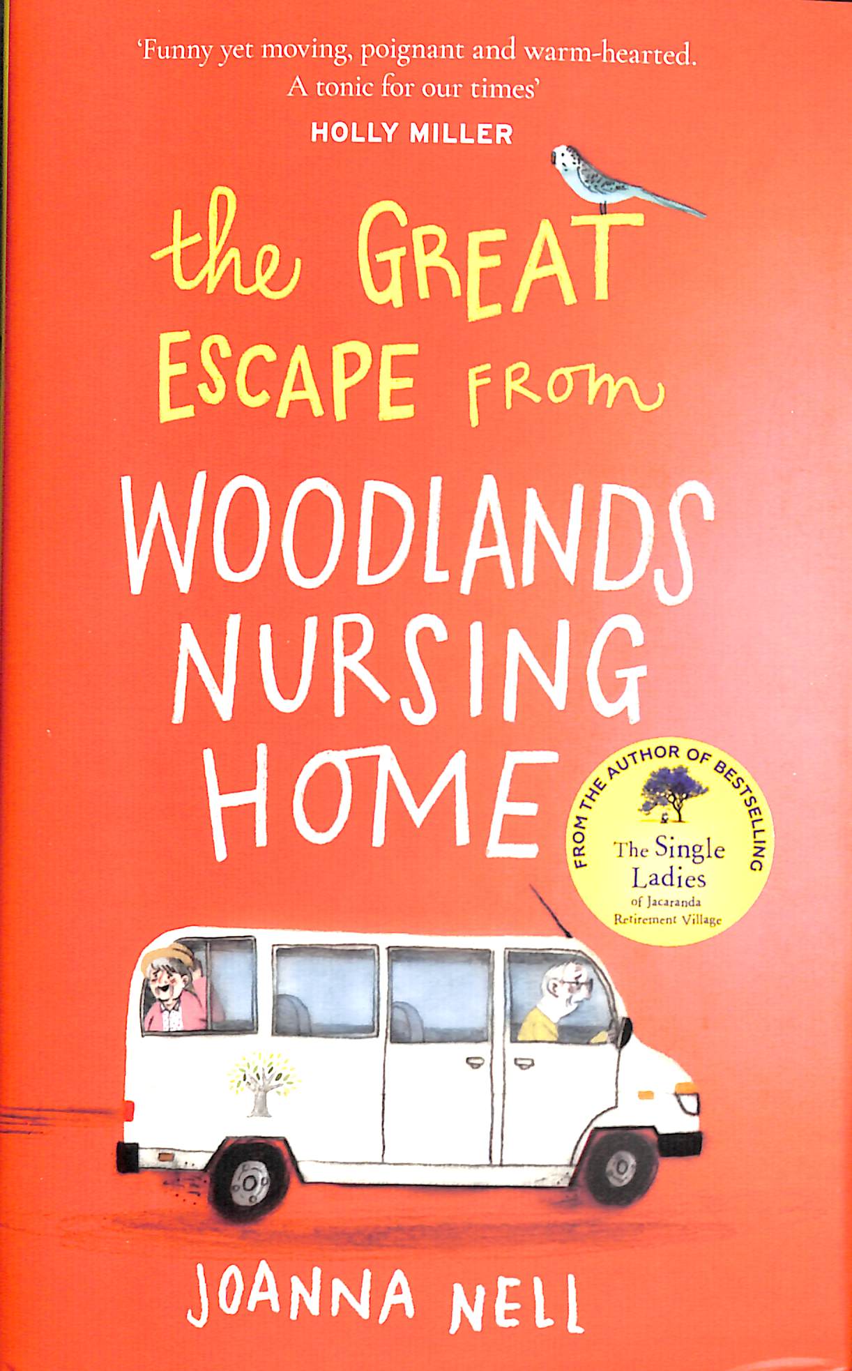 The great escape from Woodlands Nursing Home by Nell, Joanna