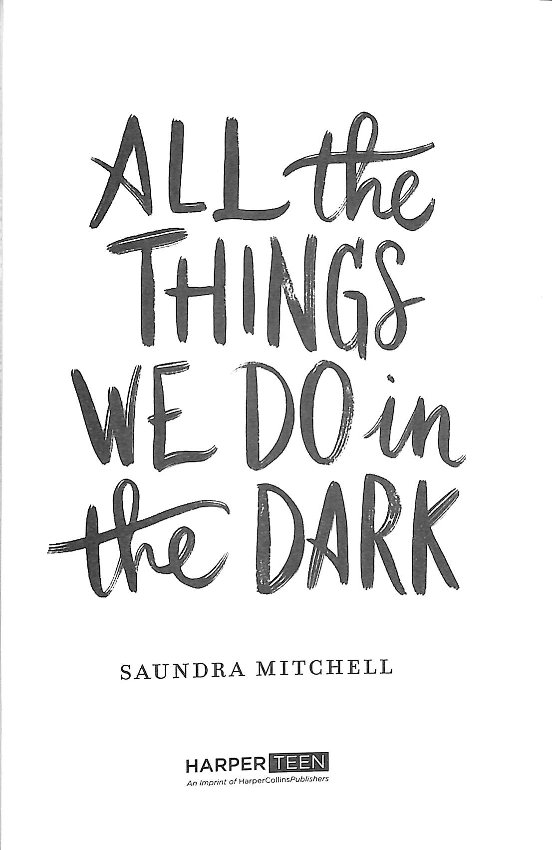 things we say in the dark