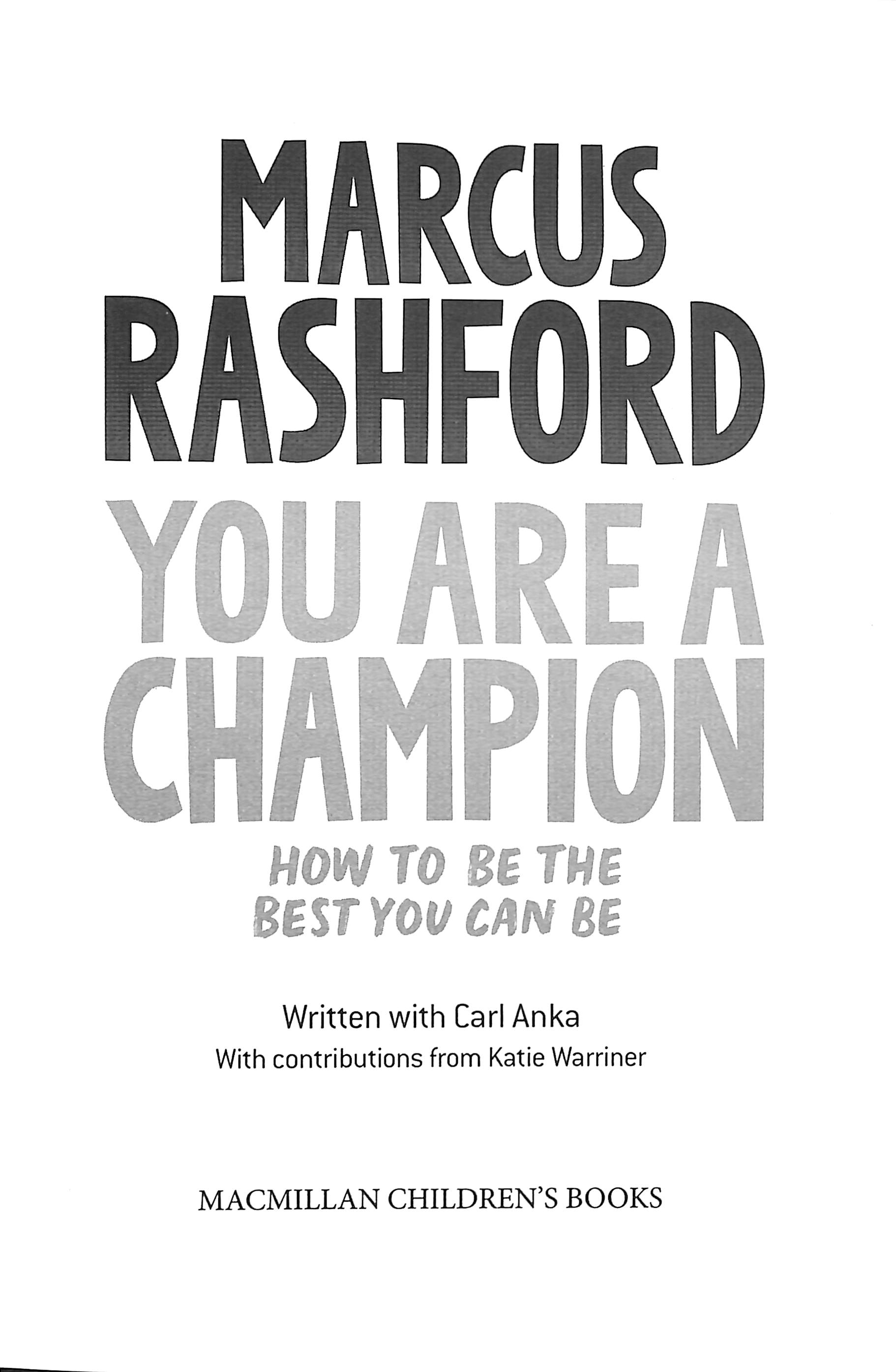 You Are a Champion by Marcus Rashford You Are a Champion by Marcus Rashford