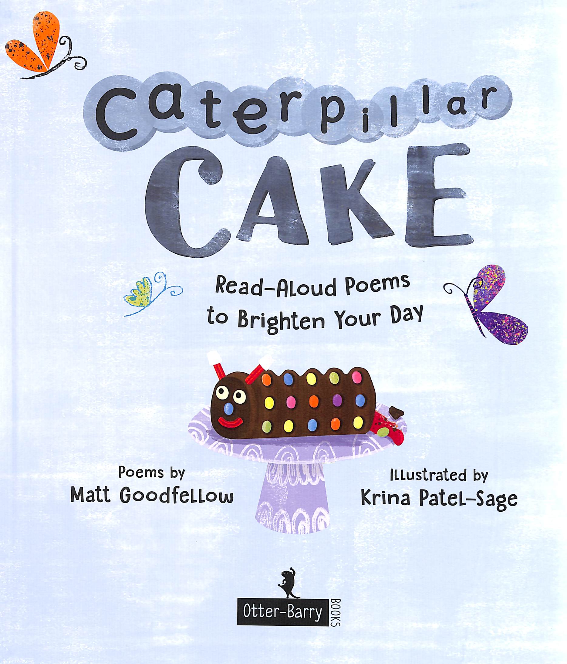 Read-Aloud Poems to Brighten Your Day Caterpillar Cake