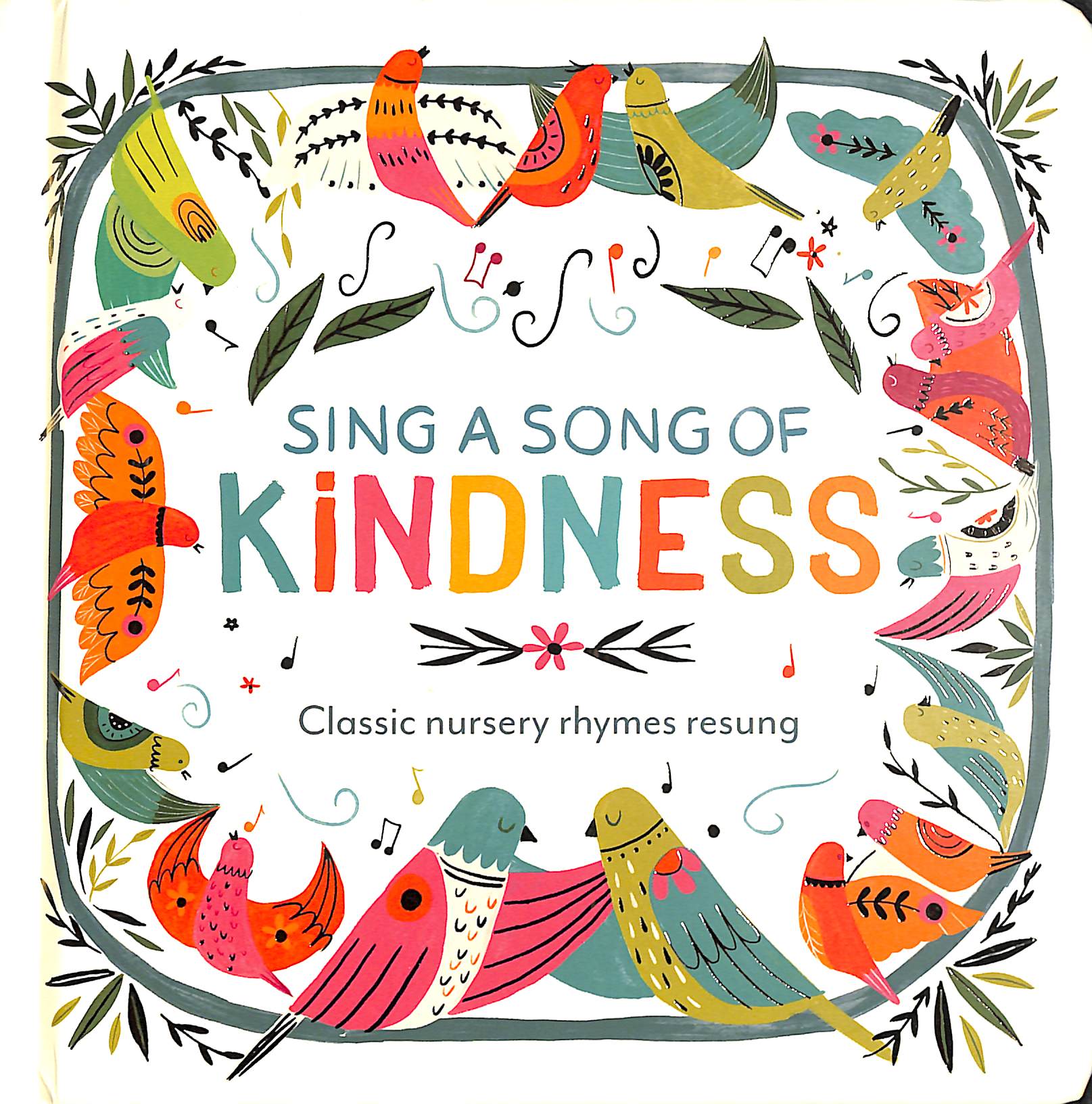 Sing a song of kindness classic nursery rhymes resung by Davies