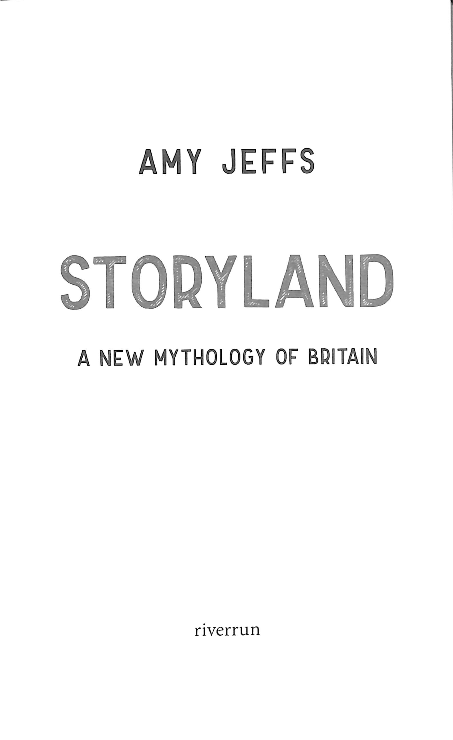 Storyland: A New Mythology Of Britain : Jeffs, Amy - Foto 8