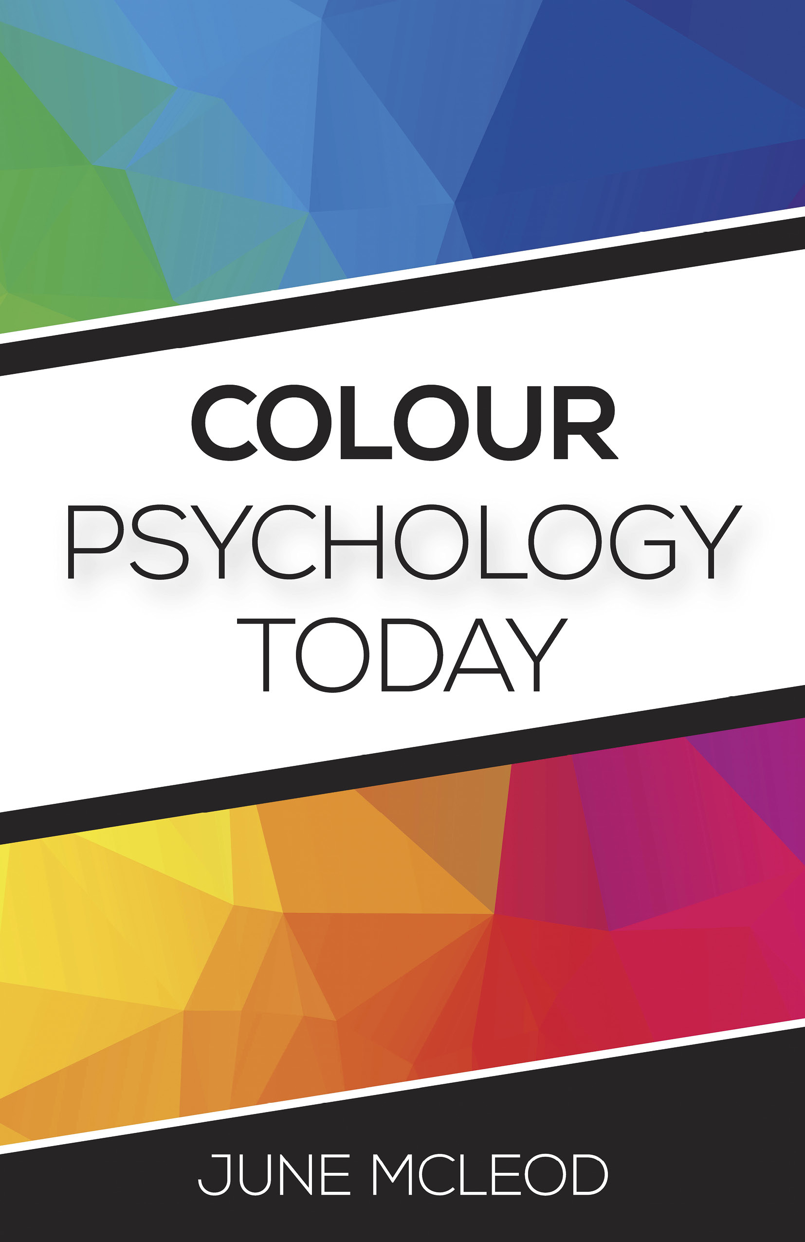 Colour psychology today by McLeod, June (9781785353048) BrownsBfS