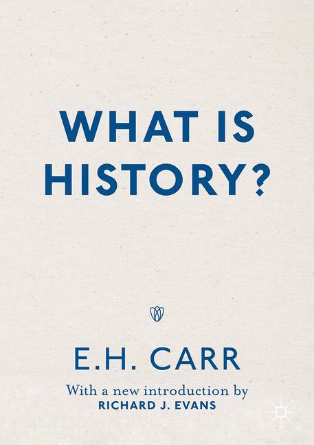 What is history? by Carr, E. (9781349665518) | BrownsBfS