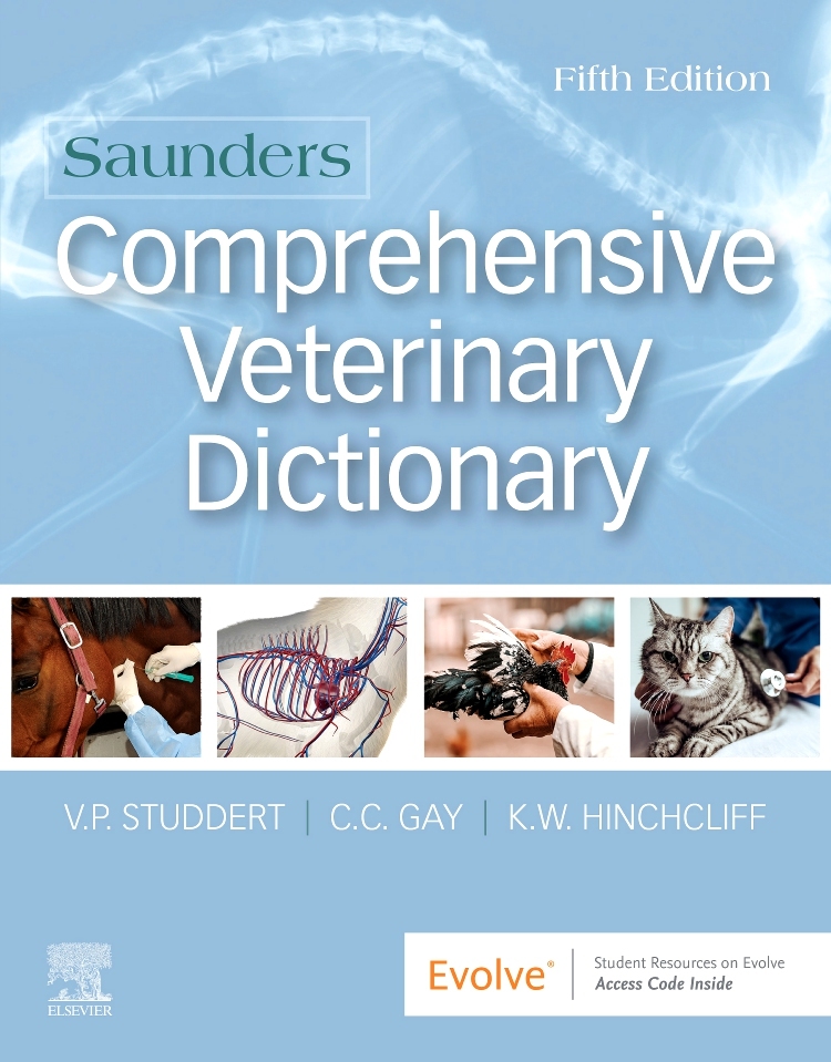 Saunders comprehensive veterinary dictionary by Gay, Clive C
