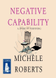 Image for Negative capability  : a diary of surviving