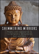 Image for Shimmering mirrors  : reality and appearance in contemplative metaphysics East and West